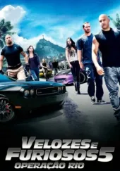 Cartaz de Velozes & Furiosos 5: Operação Rio